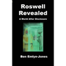 Roswell Revealed: a World After Disclosure