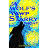 A Wolf's Yawp on a Starry Night