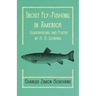 Trout Fly-Fishing in America - Illustrations and Plates by H. H. Leonard