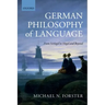 German Philosophy of Language: From Schlegel to Hegel and Beyond