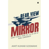 Rear View Mirror: Short Stories from the Life of an Iaf Wing Commander