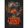 Chasing a Chinese Dragon