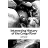 Interesting History of the Congo River