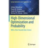 High-Dimensional Optimization and Probability: With a View Towards Data Science
