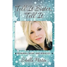 Tell It Sister, Tell It: Memories, Music and Miracles