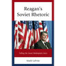 Reagan's Soviet Rhetoric: Telling the Soviet Redemption Story