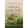 Widows Gone Wild: Our Journey from Loss to Resilience