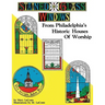 Stained Glass Windows: From Philadelphia's Historic Houses of Worship: Revised Edition