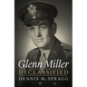 Glenn Miller Declassified