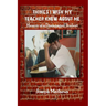 Things I Wish My Teacher Knew About Me: Memoir of a Disengaged Student