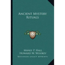 Ancient Mystery Rituals