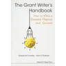 Grant Writer's Handbook, The: How to Write a Research Proposal and Succeed