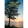 Building New Bridges: Embracing The Hopes and Dreams of Today