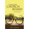 Focusing Your Church Board Using the Carver Policy Governance Model
