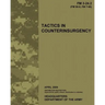 Tactics in Counterinsurgency, FM 3-24.2: US Army Field Manual 3-24.2