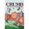 Crumb: The Secret of the Riddle: The Secret of the Riddle