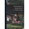 Prosperity Through Freedom