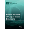 Recent Research of Carpal Tunnel Syndrome