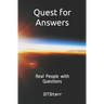 Quest for Answers: Real People with Questions