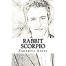 Rabbit Scorpio: The Combined Astrology Series