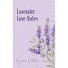 Lavender Love Notes