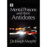 Mental Poisons and Their Antidotes