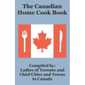 The Canadian Home Cook Book