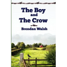 The Boy and the Crow