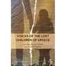 Voices of the Lost Children of Greece: Oral Histories of Cold War International Adoption