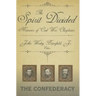 The Spirit Divided: Memoirs of Civil War Chaplains-The Confederacy