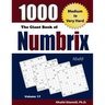 The Giant Book of Numbrix: 1000 Medium to Very Hard: (10x10) Puzzles