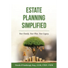 Estate Planning Simplified: Your Family. Your Plan. Your Legacy.