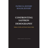 Confronting Saffron Demography: Religion, Fertility, and Women's Status in India