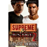 Supreme and Justice 2