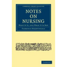 Notes on Nursing: What It Is, and What It Is Not
