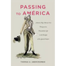 Passing to América: Antonio (Née María) Yta's Transgressive, Transatlantic Life in the Twilight of the Spanish Empire