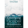 Emerging Gospel Movements: The Role of Catalysts
