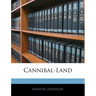 Cannibal-Land