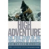 High Adventure: The True Story of the First Ascent of Everest