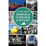 On This Day in Norfolk, Virginia History