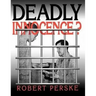 Deadly Innocence?