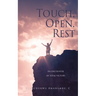 Touch. Open. Rest: An encounter of total victory