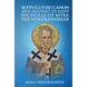 Supplicatory Canon and Akathist to Saint Nicholas of Myra the Wonderworker