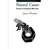 Natural Causes: Essays in Ecological Marxism