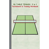 3D Table Tennis Tacticboard and Training Workbook: Tactics/strategies/drills for trainer/coaches, notebook, training, exercise, exercises, drills, pra