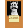 The Quotable Groucho Marx