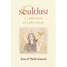 souldust: A Collection of Reflections