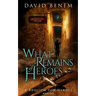 What Remains of Heroes