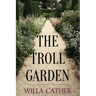 The Troll Garden