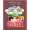 Bedtime Story for Toddlers: Story Books to Read at Bedtime and Children Stories